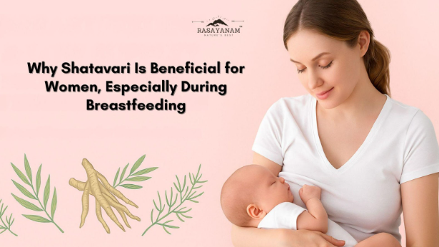 Why Shatavari Is Beneficial for Women, Especially During Breastfeeding